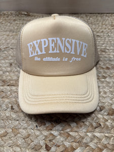 Expensive. the attitude is free