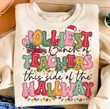 Load image into Gallery viewer, Jolliest Bunch of Teachers