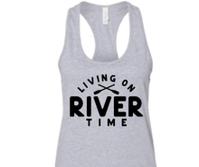 Load image into Gallery viewer, Living on River Time