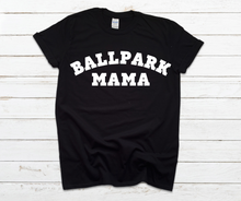 Load image into Gallery viewer, Ballpark Mama Tee