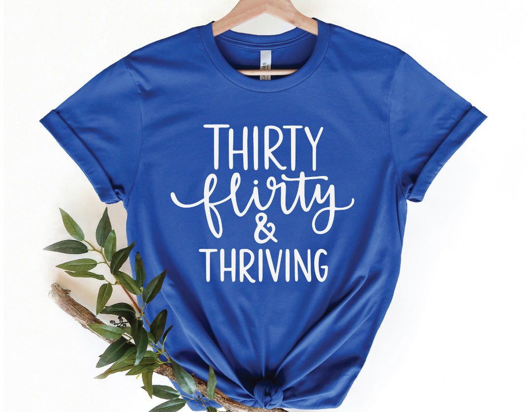 Thirty, Flirty & Thriving