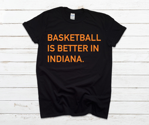 Basketball Is Better In Indiana